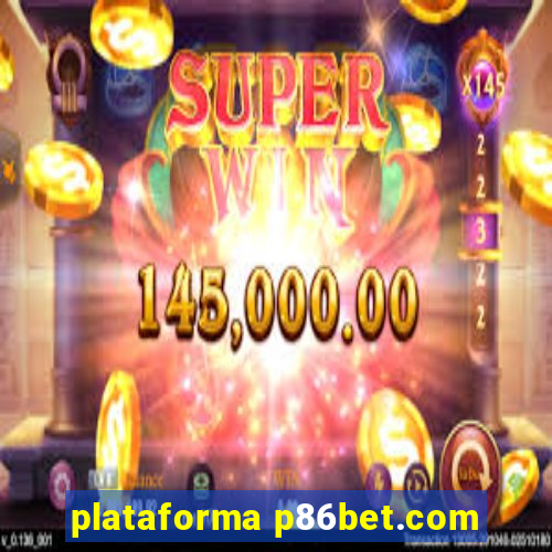 plataforma p86bet.com